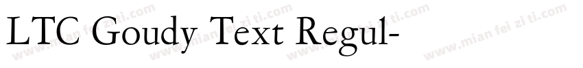 LTC Goudy Text Regul字体转换